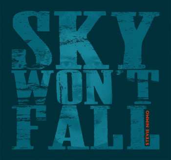 Album Stevie Nimmo: Sky Won't Fall