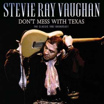 Album Stevie Ray Vaughan & Double Trouble: Don't Mess With Texas