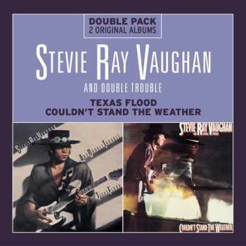 Album Stevie Ray Vaughan & Double Trouble: Texas Flood / Couldn't Stand The Weather