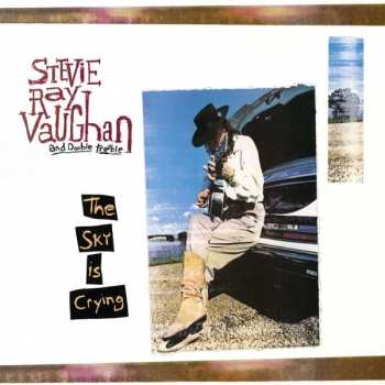 Album Stevie Ray Vaughan & Double Trouble: The Sky Is Crying