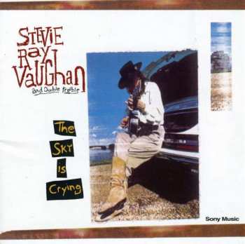 CD Stevie Ray Vaughan & Double Trouble: The Sky Is Crying 120414