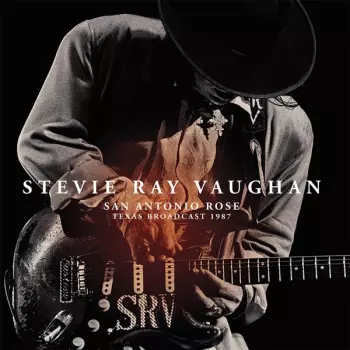Stevie Ray Vaughan: San Antonio Rose