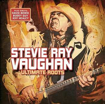 Album Stevie Ray Vaughan: Ultimate Roots