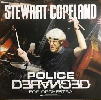 Album Stewart Copeland: Police Deranged For Orchestra