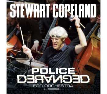 CD Stewart Copeland: Police Deranged For Orchestra 464952