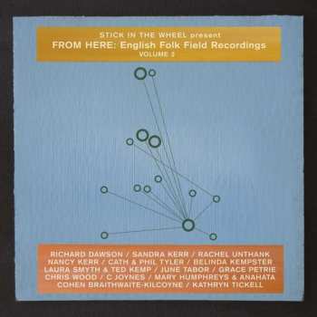 CD Stick In The Wheel: From Here: English Folk Field Recordings Volume 2 102420