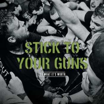 Album Stick To Your Guns: For What It's Worth