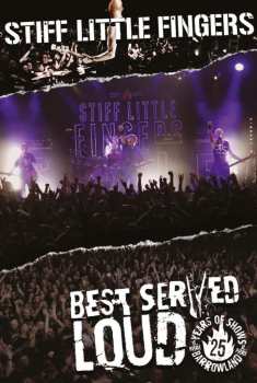 2DVD Stiff Little Fingers: Best Served Loud - Live At Barrowland 447065