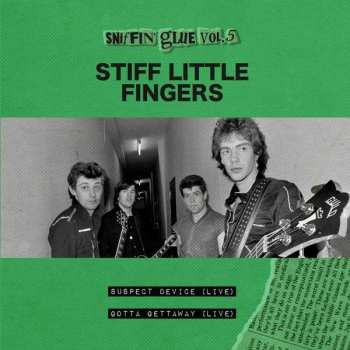 Album Stiff Little Fingers: Suspect Device (Live) / Gotta Gettaway (Live)