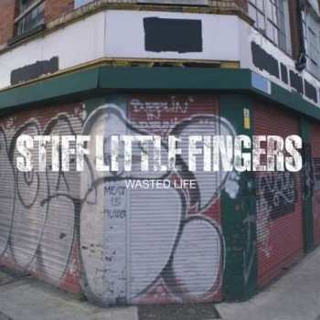 Album Stiff Little Fingers: Wasted Life - Live