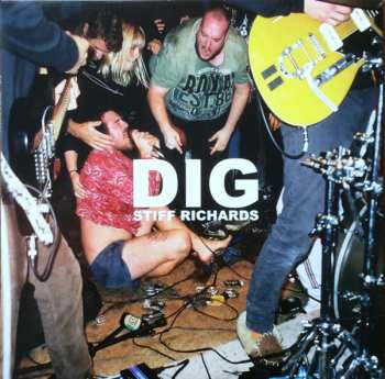 Album Stiff Richards: Dig