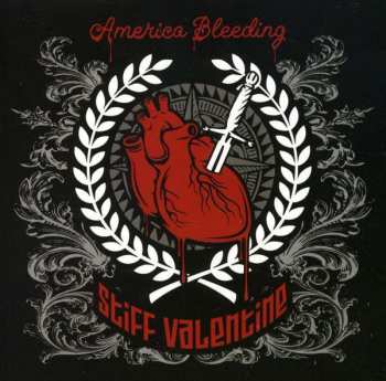 Album Stiff Valentine: America Bleeding