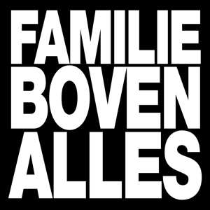 Album Stikstof: Familie Boven Alles
