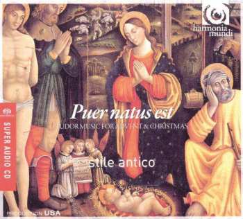 SACD Stile Antico: Puer Natus Est: Tudor Music For Advent & Christmas