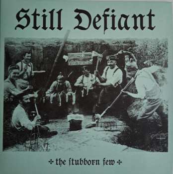 Album Still Defiant: The Stubborn Few