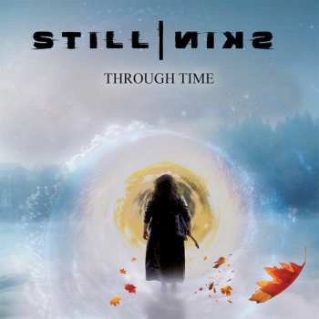 Stillskin: Through Time
