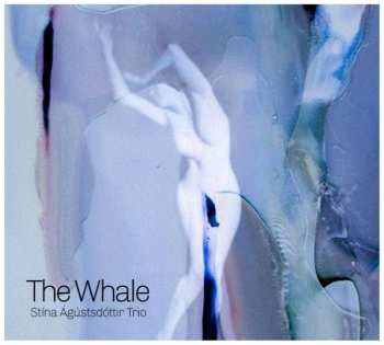 CD Stína Ágústsdóttir Trio: The Whale 529615