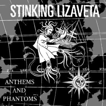 CD Stinking Lizaveta: Anthems And Phantoms 436890