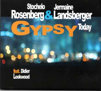 Album Stochelo Rosenberg: Gypsy Today