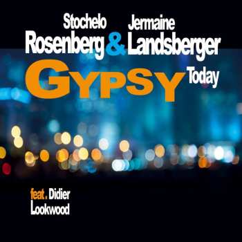 CD Stochelo Rosenberg: Gypsy Today 449392
