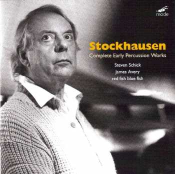 Album Karlheinz Stockhausen: Complete Early Percussion Works