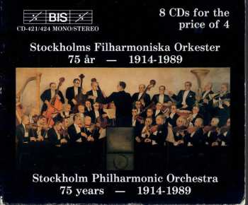 Album Stockholms Filharmoniska Orkester: Stockholms Filharmoniska Orkester 75 År - 1914 - 1989 = Stockholm Philharmonic Orchestra 75 Years - 1914-19891989