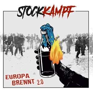 Album Stockkampf: Europa Brennt 2.0