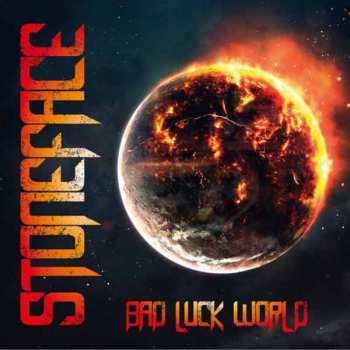 Album Stoneface: Bad Luck World
