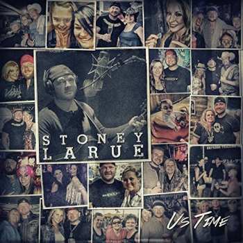 CD Stoney LaRue: Us Time