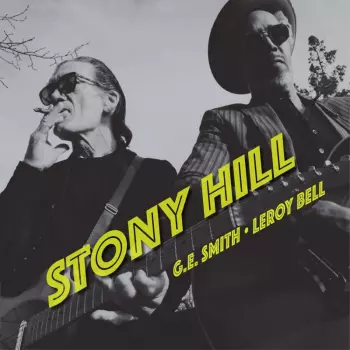G.E. Smith: Stony Hill