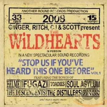 The Wildhearts: Stop Us If You've Heard This One Before Vol 1