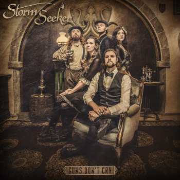 Album Storm Seeker: Guns Don't Cry