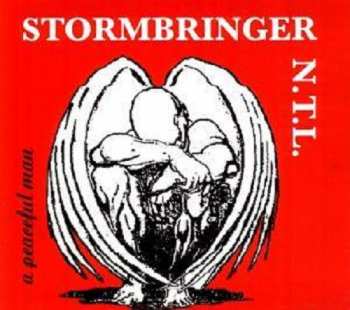Album Stormbringer N.T.L.: A Peaceful Man