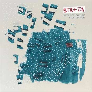Album STR4TA: When You Call Me / Night Flight