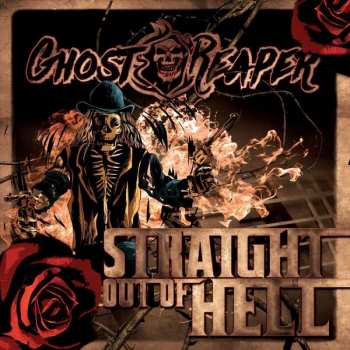 Album STRAIGHT OUT OF Hell: Ghost Reaper