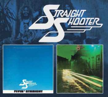 Straight Shooter: Flyin' Straight / Rough 'n Tough