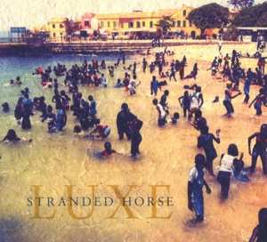 Album Stranded Horse: Luxe