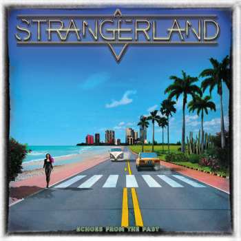 Album Strangerland: Echoes From The Past
