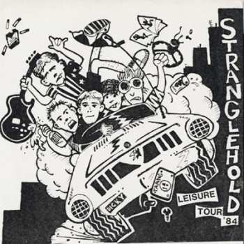 Album Stranglehold: Leisure Tour '84