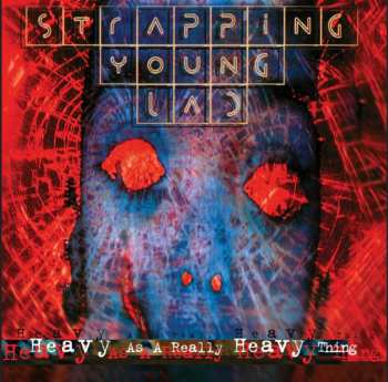 LP Strapping Young Lad: Heavy As A Really Heavy Thing CLR 406546
