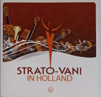 Strato-Vani 7 In Holland