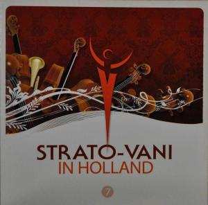 CD Strato-Vani: Strato-Vani 7 In Holland 526946