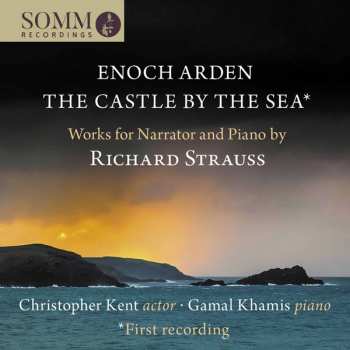Album Richard Strauss: Enoch Arden; The Castle By The Sea