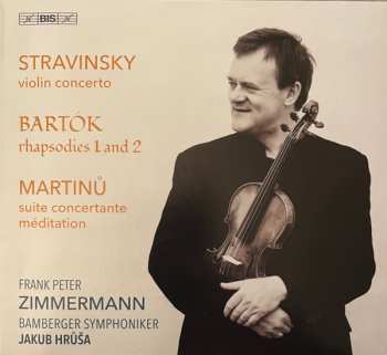 Album Igor Stravinsky: Violin Concerto / Rhapsodies 1 And 2 / Suite Concertante , Méditation