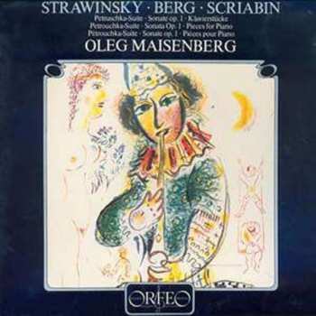 Album Stravinsky/berg/scriabin: Oleg Maisenberg, Klavier