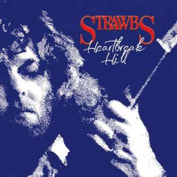 Album Strawbs: Heartbreak Hill