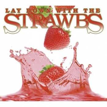 2CD Strawbs: Lay Down With The Strawbs 307228