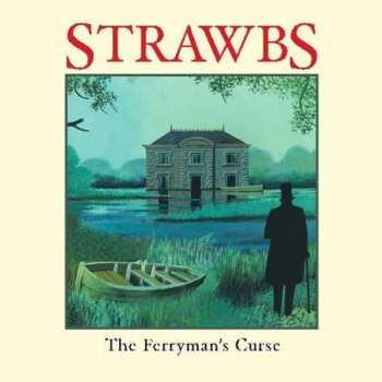 Album Strawbs: The Ferryman’s Curse