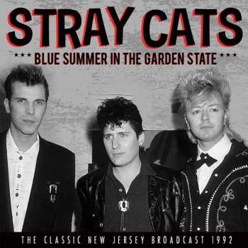 Album Stray Cats: Blue Summer In The Garden State