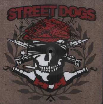 Street Dogs: Crooked Drunken Sons / Rustbelt Nation